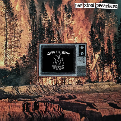 The Barstool Preachers - Below The Static
