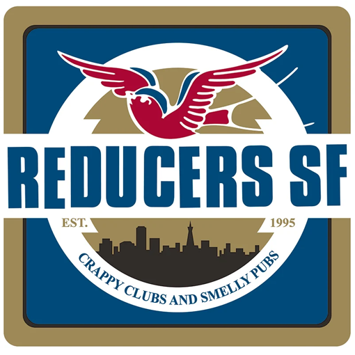 Reducers S.F. - Crappy Clubs And Smelly Pubs