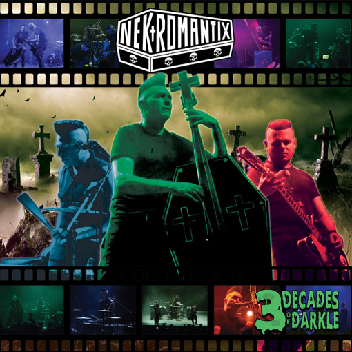 Nekromantix - 3 Decades Of Darkle