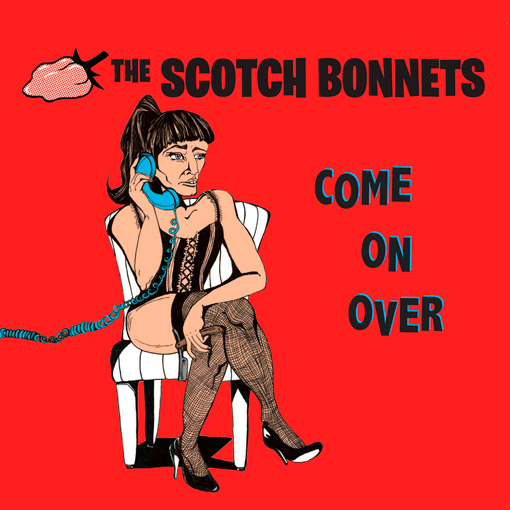 The Scotch Bonnets - Come On Over
