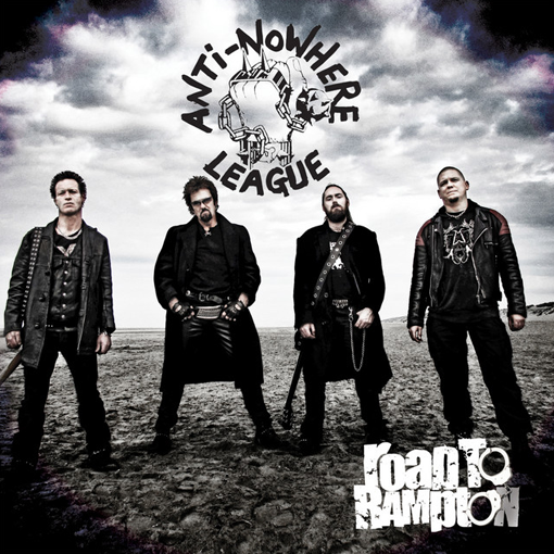 Anti Nowhere League - The Road To Rampt