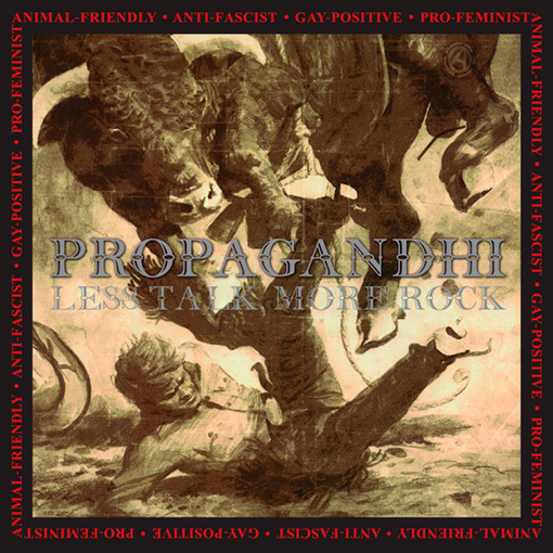 Propagandhi - Less Talk, More Rock