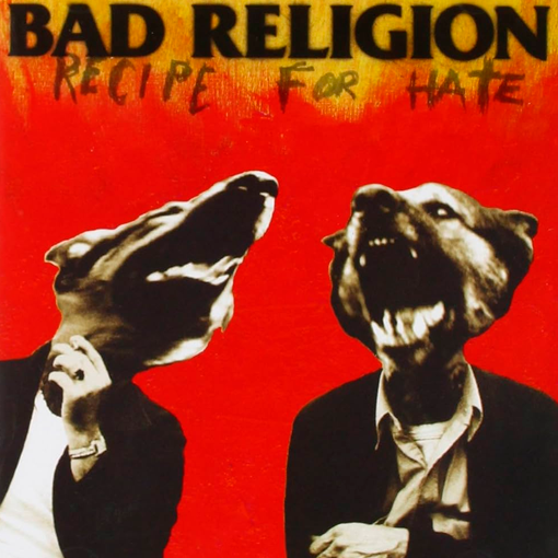 bad-religion-recipe-for-hate-clockworkmx.png