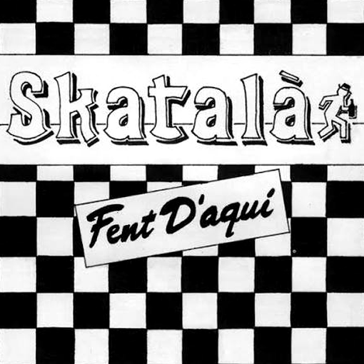 Skatalà - Fent D'aquí