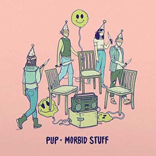 PUP - Morbid Stuff