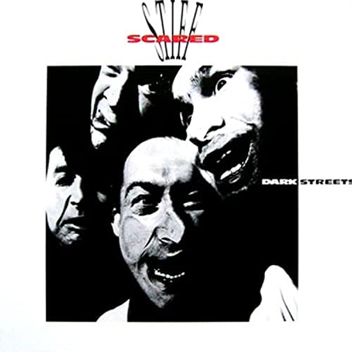 Scared Stiff - Dark Streets