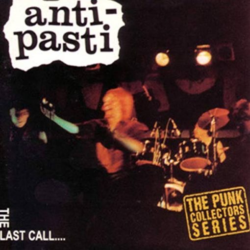 Anti-Pasti - The Last Call