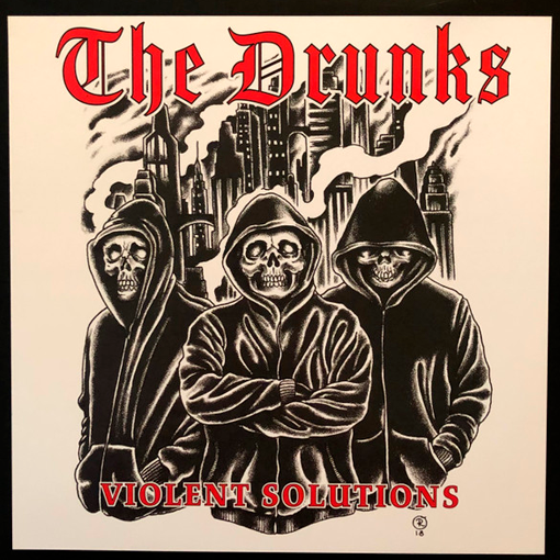 The Drunks - Violent Solutions