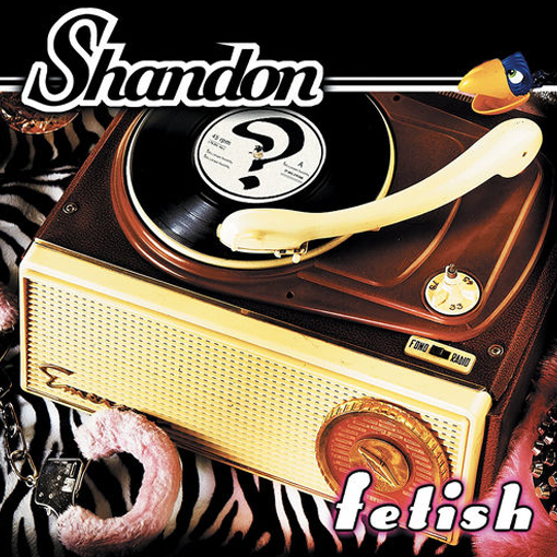 Shandon - Fetish