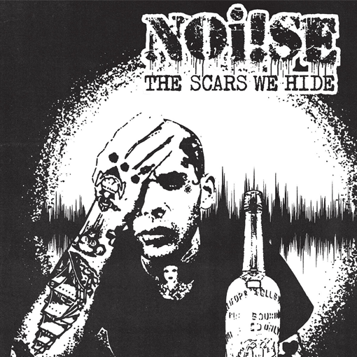 Noi!se - The Scars We Hide