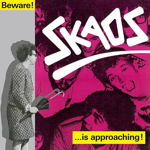 Skaos - Beware! …Is Approaching!