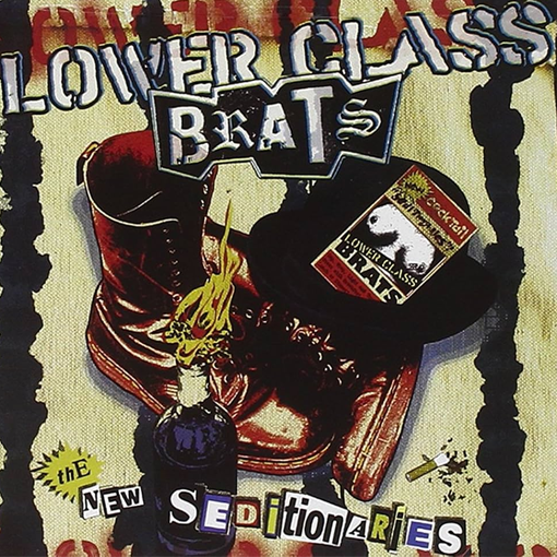 Lower Class Brats - The New Seditionaries