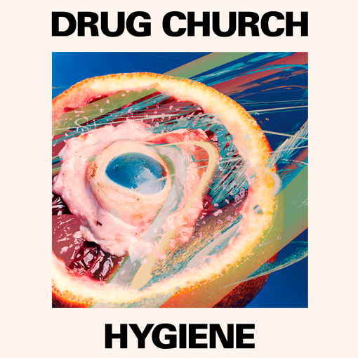 Drug Church - Hygene
