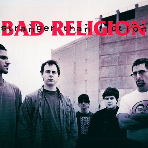 Bad Religion - Stranger Than Fiction