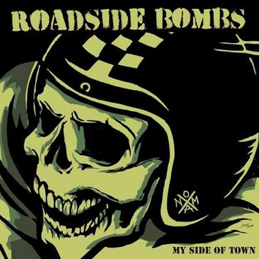 Roadside Bombs - My Side Of Town
