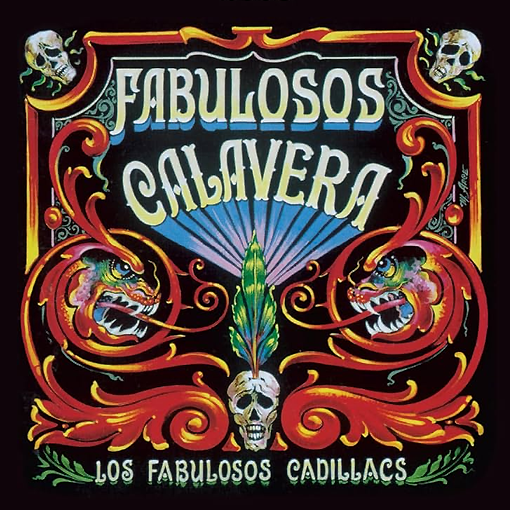 Los Fabulosos Cadillacs - Fabulosos Calavera