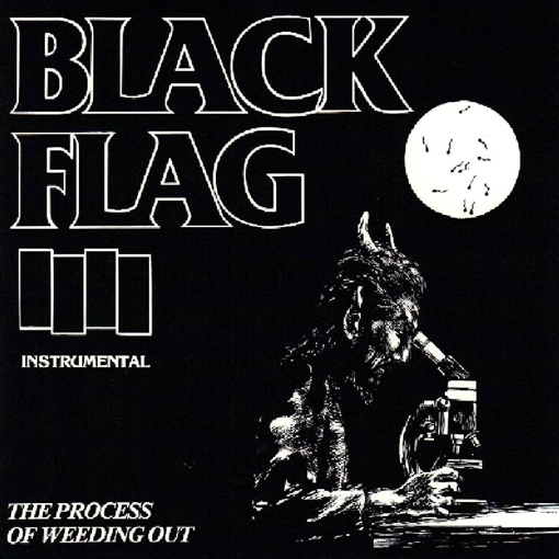 Black Flag – The Process Of Weeding Out
