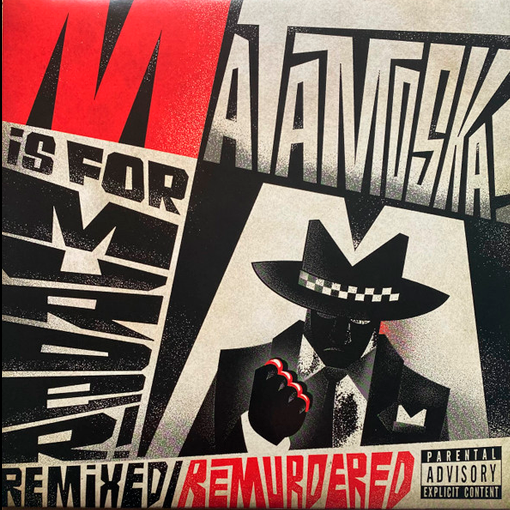 Matamoska! - M is for Murder Remixed/Remurdered