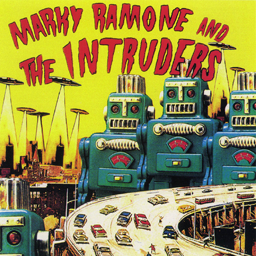 Marky Ramone And The Intruders - Marky Ramone And The Intruders