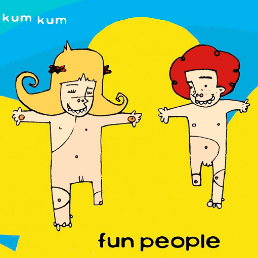 Fun People - Kum Kum