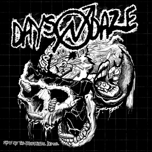 Days N Daze - Show Me The Blueprints Demos