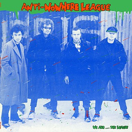 Anti Nowhere League - We Are The League