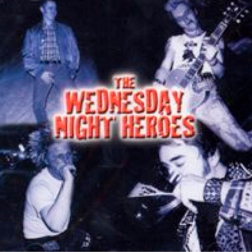 The Wednesday Night Heroes - The Wednesday Night Heroes