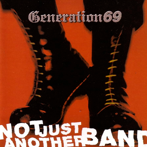 Generation 69 - Not Just Another Band