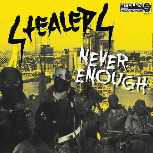 Stealers - Never Enough