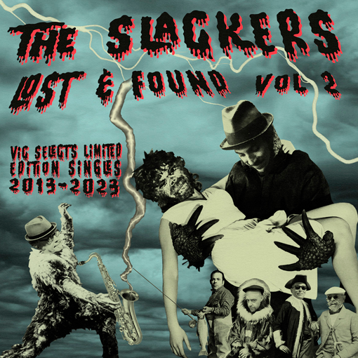 The Slackers - Lost And Found Vol. 2