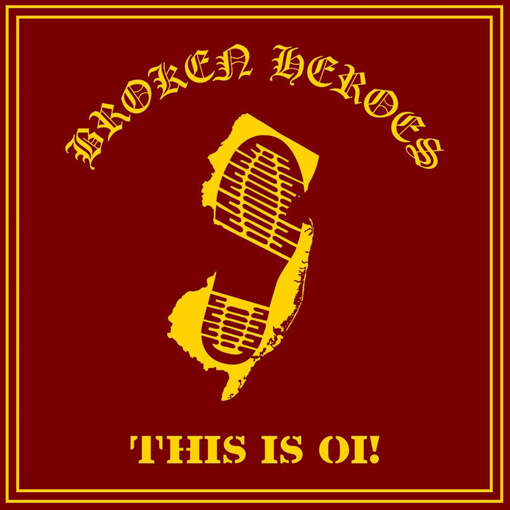 Broken Heroes – This Is Oi!