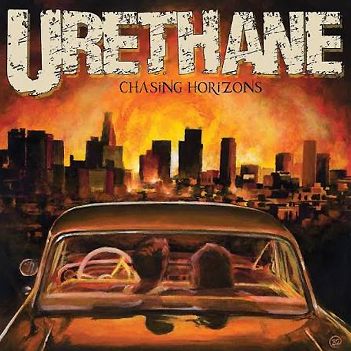 Urethane - Chasing Horizons
