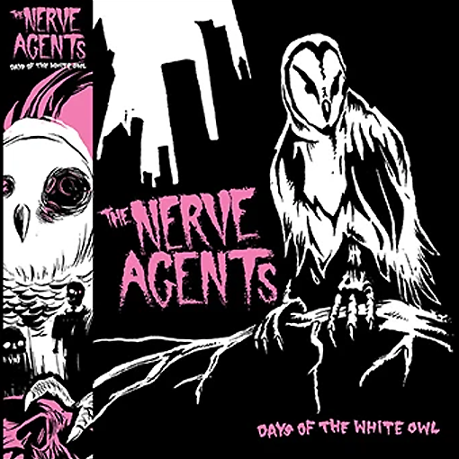 The Nerve Agents - Days Of The White Owl