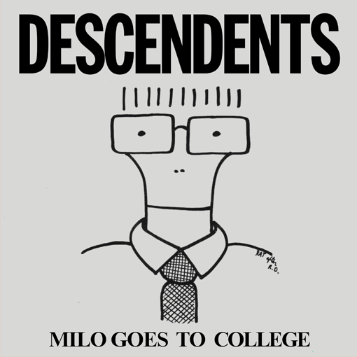 Descendents – Milo Goes To College