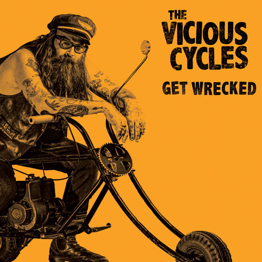 The Vicious Cycle - Get Wrecked