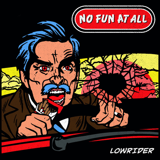 No Fun At All - Lowrider