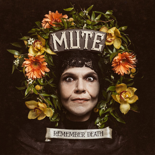 Mute - Remember Death