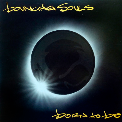 Bouncing Souls - Born To Be