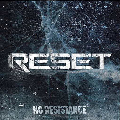 Reset - No resistance