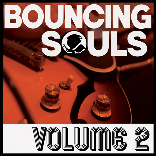 Bouncing Souls - Volume 2
