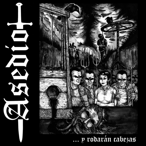 Asedio - Y Rodaran Cabezas