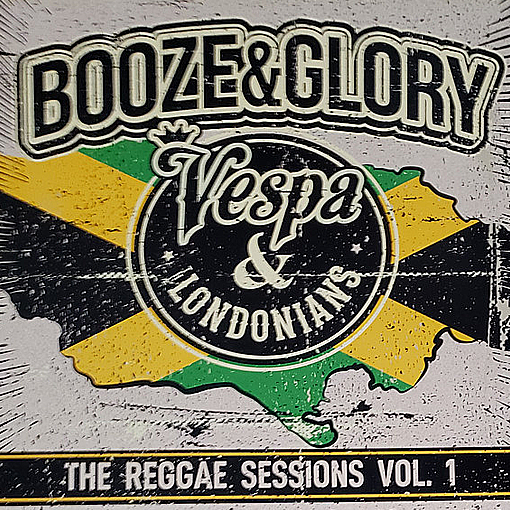 Booze & Glory - The Reggae Sessions Vol. 1