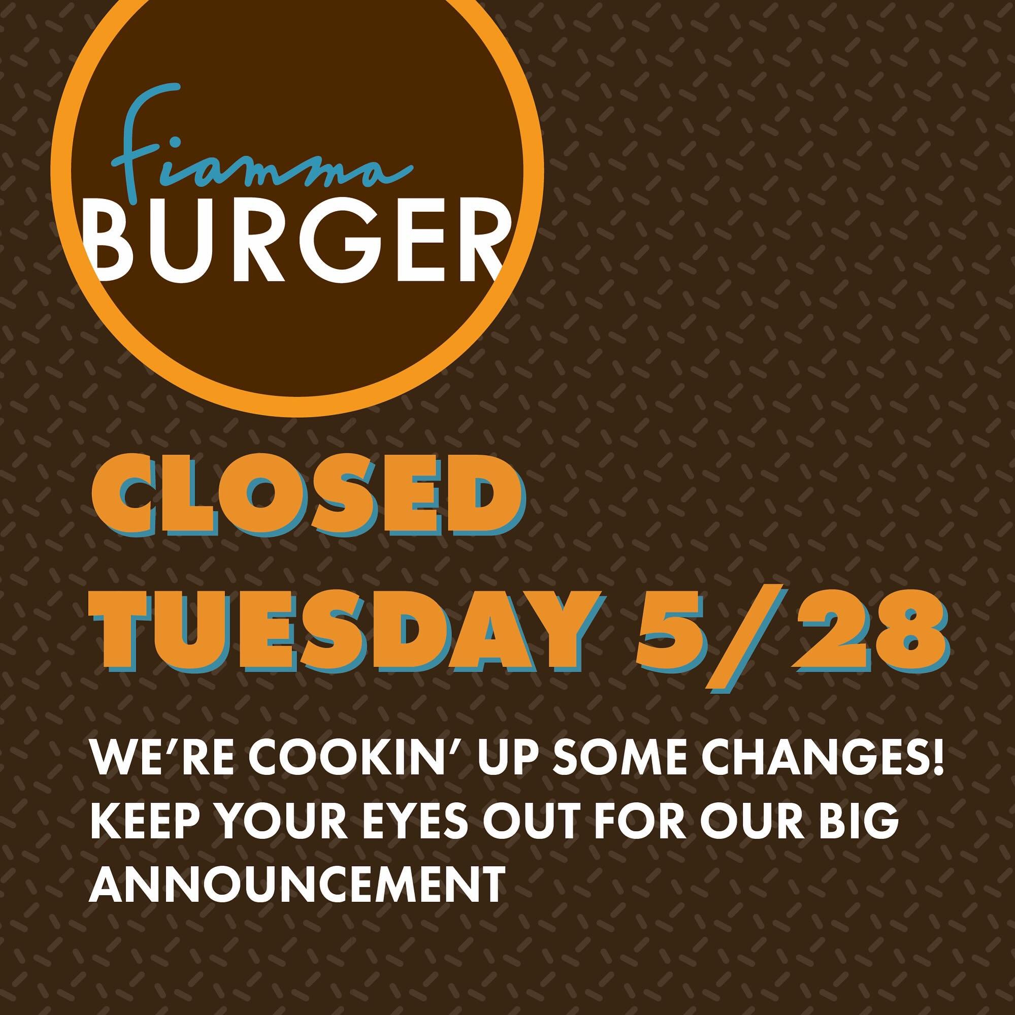 We&rsquo;re closed all day today (Tue 5/28) to wrap up some changes we&rsquo;ve been cooking up! We&rsquo;ll be back to regular hours tomorrow and we&rsquo;re super stoked to show you what we&rsquo;ve been working on 🍔 
See ya soon!