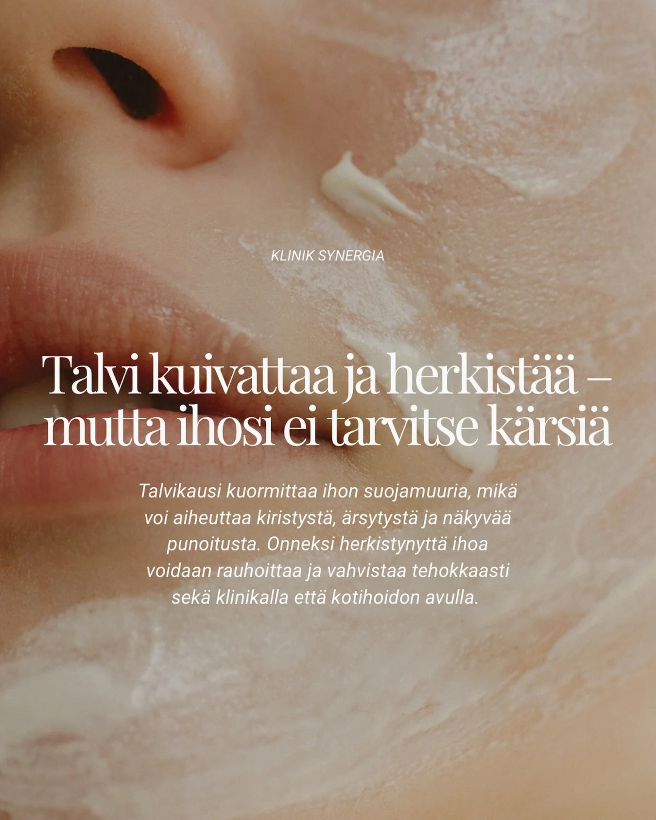 Tehokkaat klinikkahoidot punoittavalle ja herk&auml;lle iholle:

&bull; pHformula C.R -pinnoitushoito &ndash; hell&auml;varainen, mutta tuloksellinen hoito punoituksen, herkkyyden ja heikentyneen suojamuurin korjaamiseen.

&bull; Dermalux LED -valote