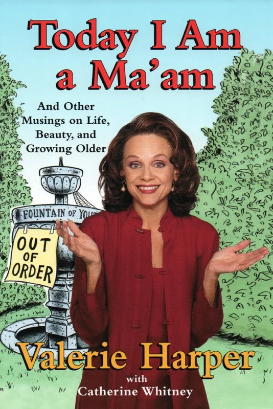 Today I Am a Ma'am by Valerie Harper - Cliff Street Books