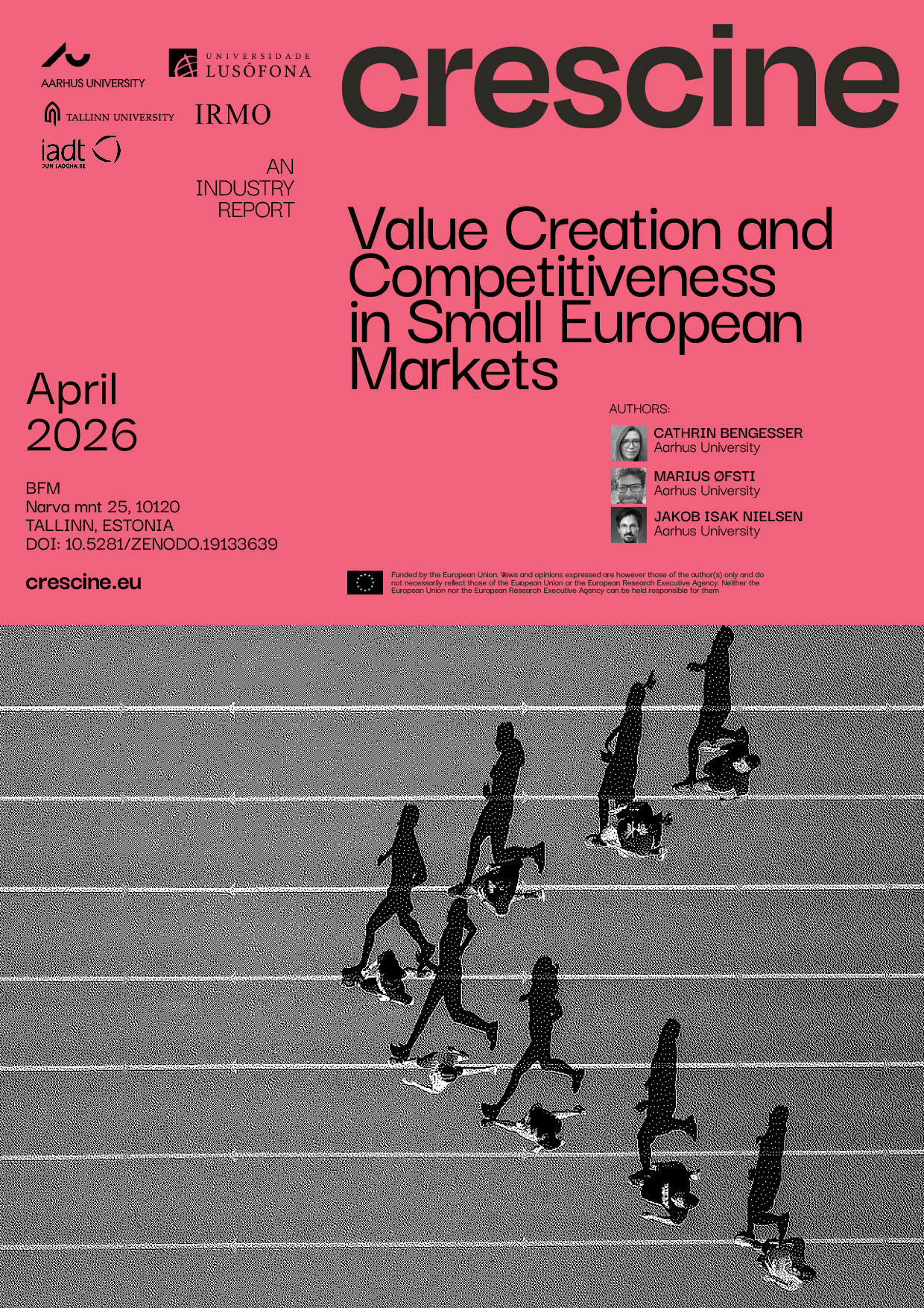Cover page of a report titled 'crescine: Value Creation and Competitiveness in Small European Markets,' published in April 2026 by Aarhus University, Tallinn University, and LUSOFONA, featuring black silhouettes of people running on a track against a pink background.