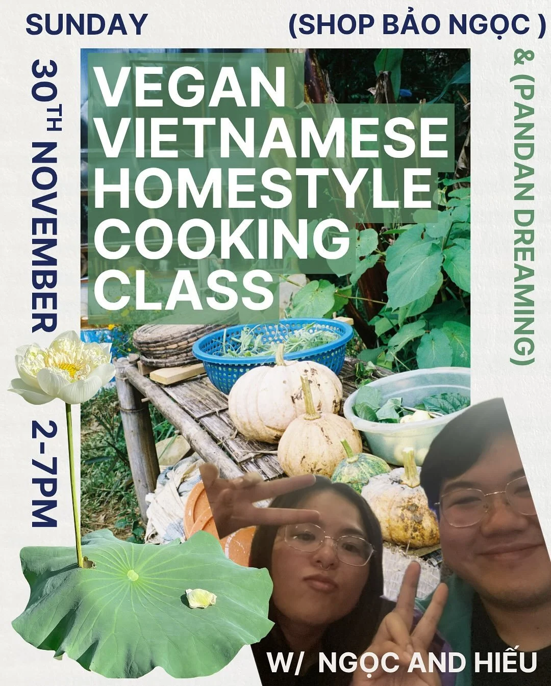 If ur seeing this can you please share for the algo please 🥹👉🏻👈🏻

@pandandreaming n I have heard your cries for another cooking workshop n we are so excited to announce that we will be hosting a vietnamese vegan cooking class at the end of this 
