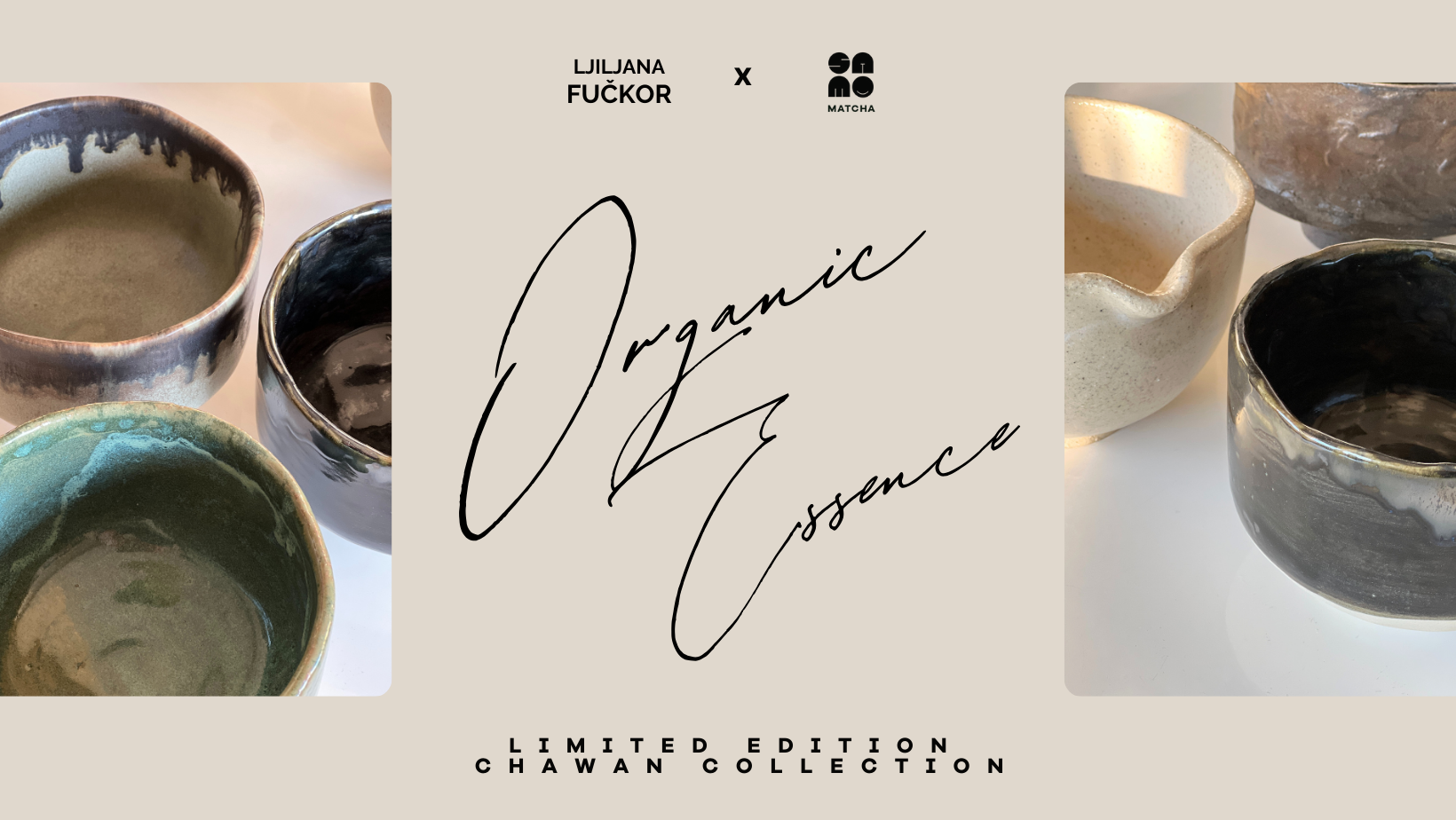 Organic Essence - Limited Edition Chawan Collection — SAMO Matcha