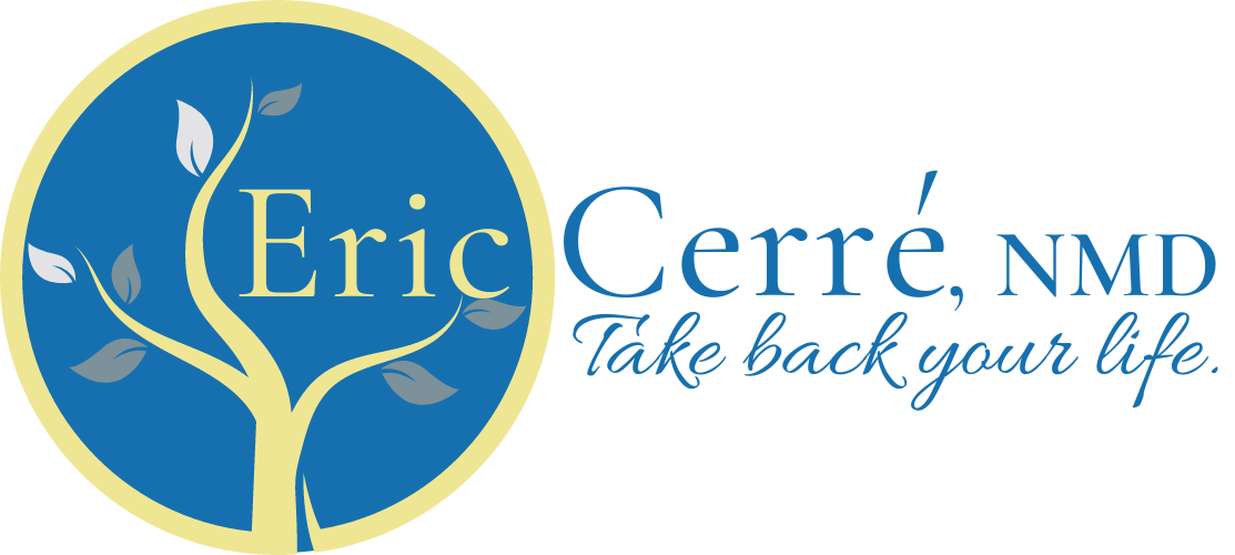 Eric Cerré, NMD | Take Back Your Life.