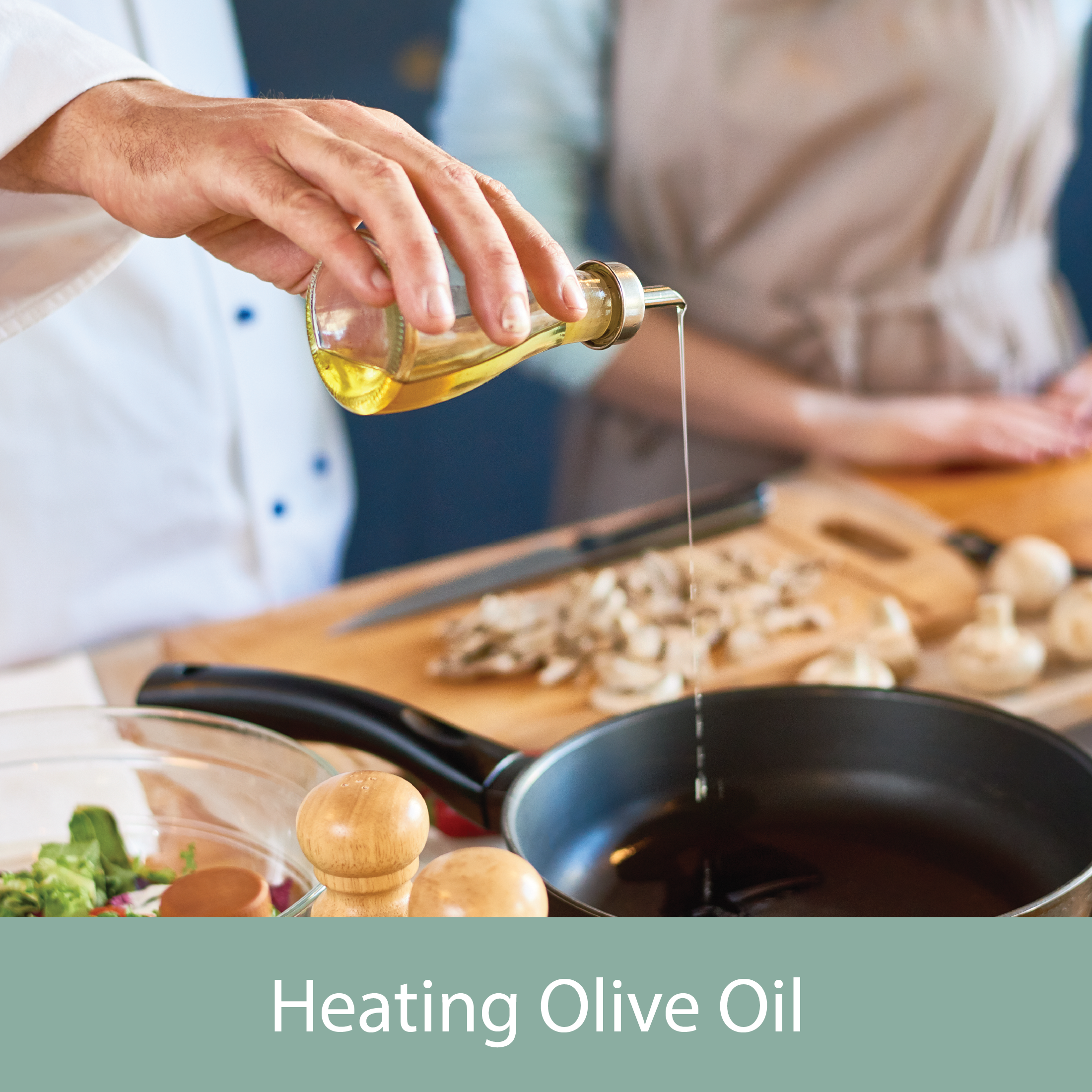 Heating Olive Oil